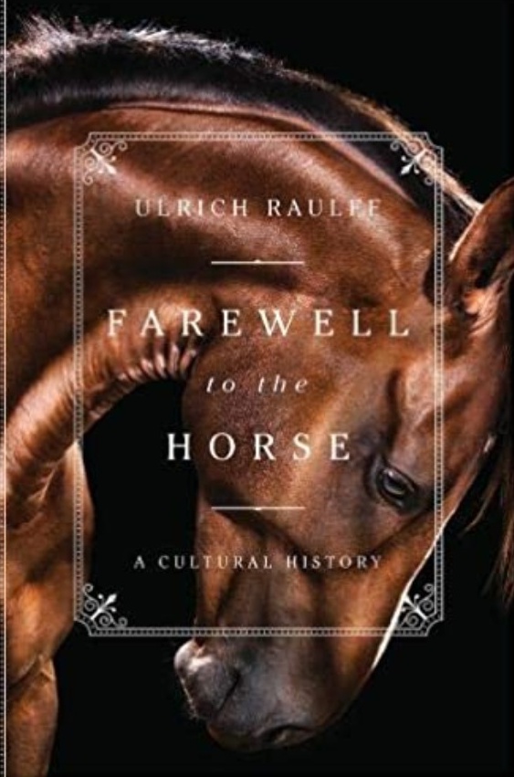 Farewell To The Horse
